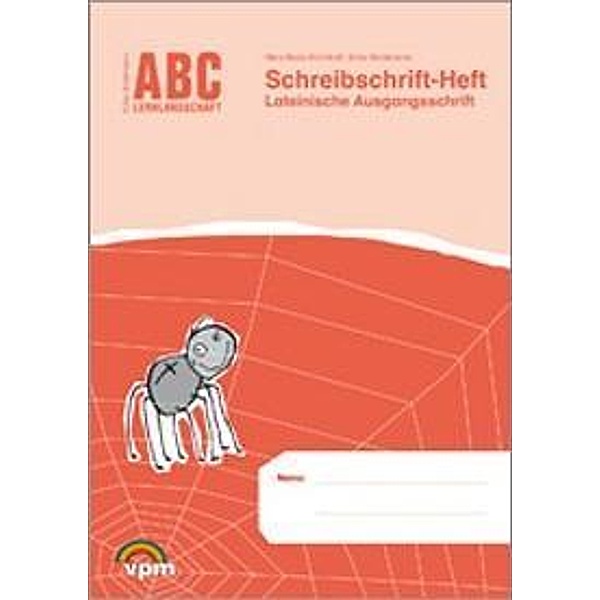 ABC-Lernlandschaft, Neubearbeitung: 1./2. Schuljahr, Schreibschrift-Heft Lateinische Ausgangsschrift