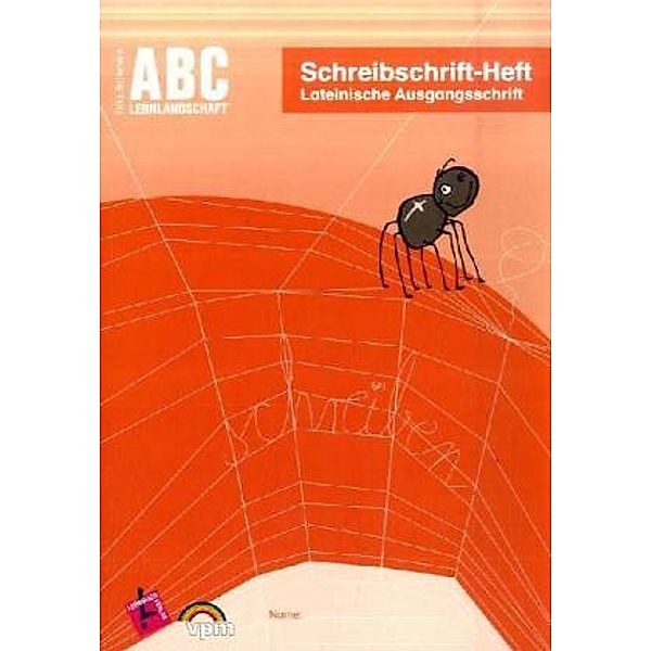 ABC-Lernlandschaft: Schreibschrift-Heft, Lateinische Ausgangsschrift, Erika Brinkmann