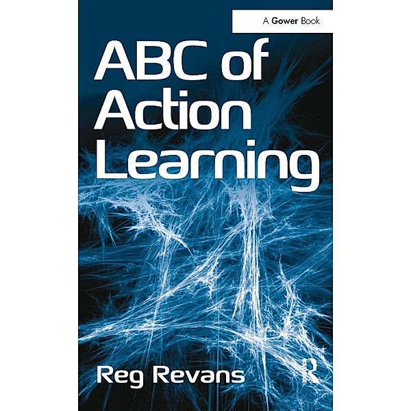 ABC of Action Learning, Reg Revans