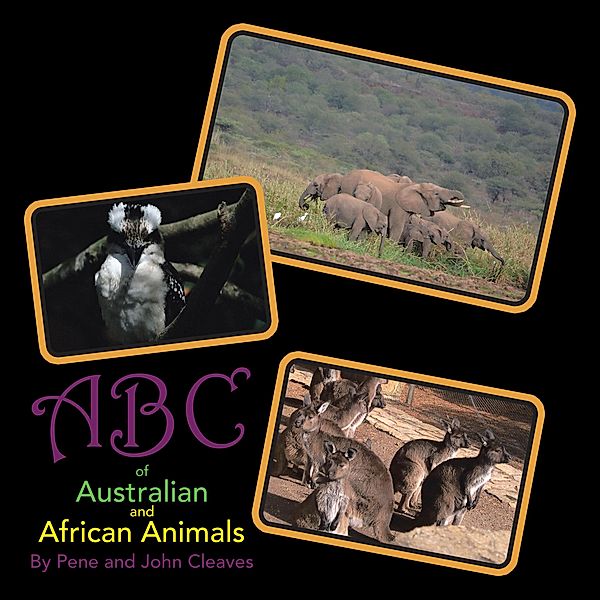 Abc of Australian and African Animals, Pene Cleaves, John Cleaves