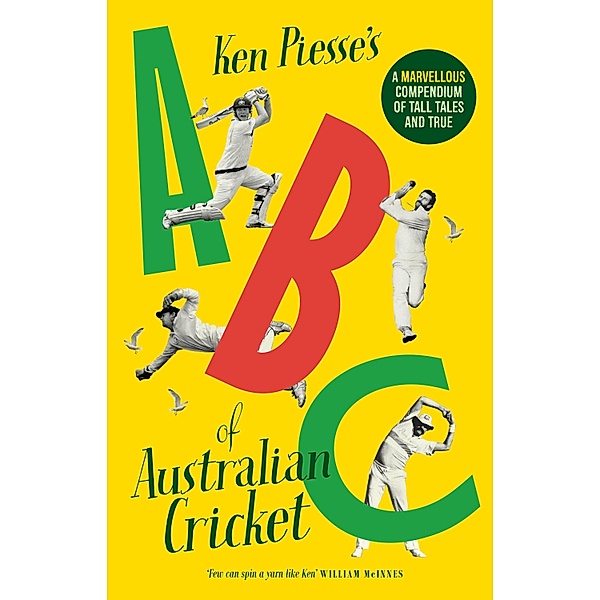 ABC of Australian Cricket, Ken Piesse