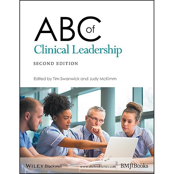 ABC of Clinical Leadership / ABC Series, Tim Swanwick, Judy McKimm