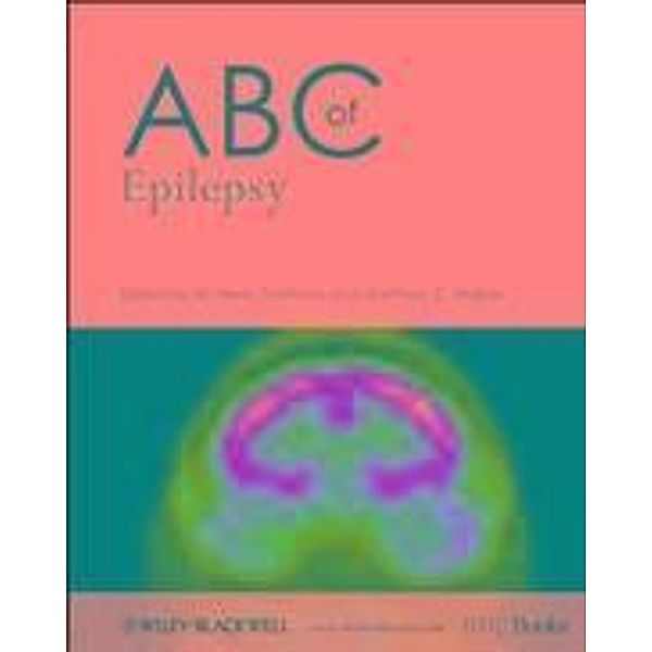 ABC of Epilepsy / ABC Series, W. Henry Smithson, Matthew C. Walker