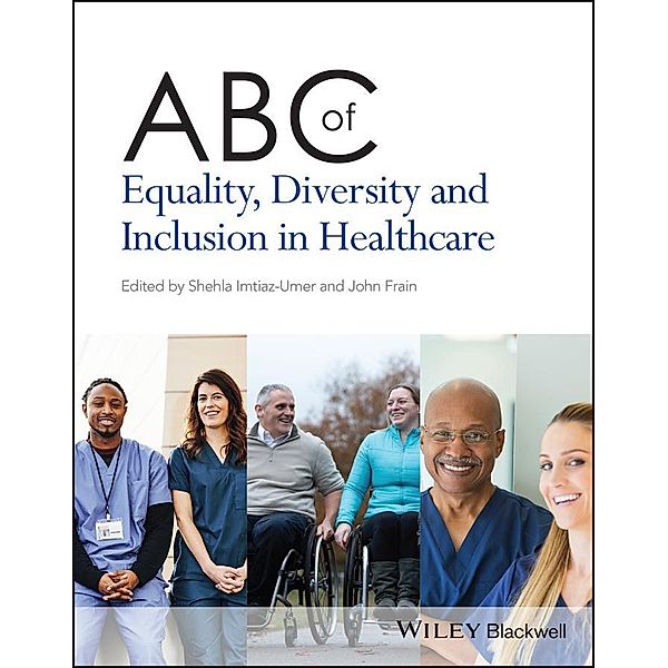 ABC of Equality, Diversity and Inclusion in Healthcare / ABC Series