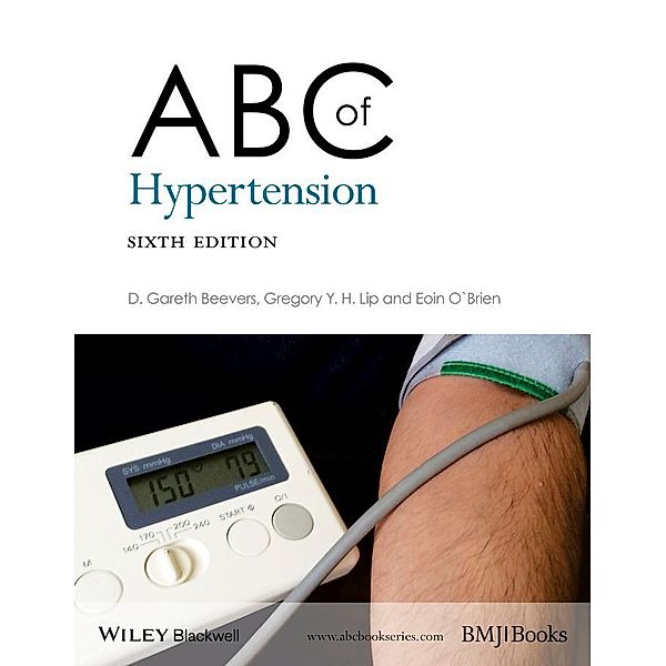 ABC of Hypertension, D. Gareth Beevers, Gregory Y. H. Lip, Eoin T. O'Brien