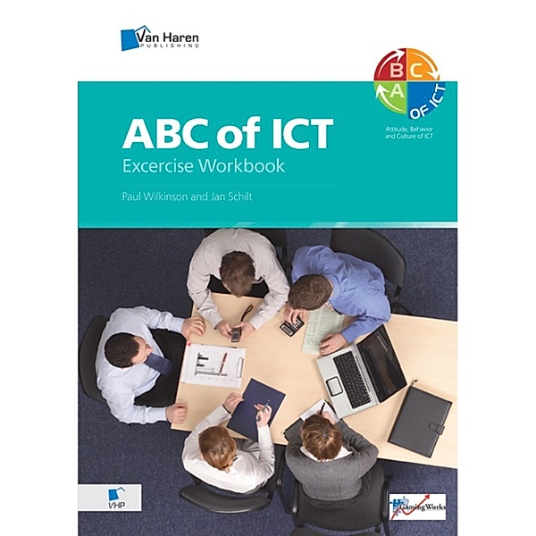 ABC of ICT: The Exercise Workbook, Paul Wilkinson, Jan Schilt