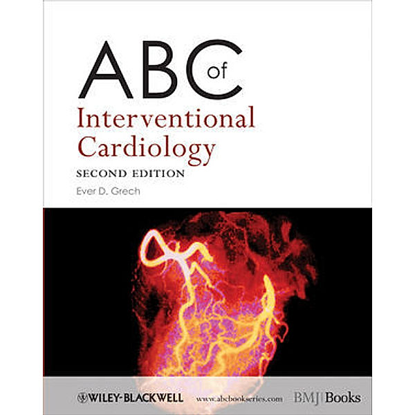 ABC of Interventional Cardiology, Ever D. Grech