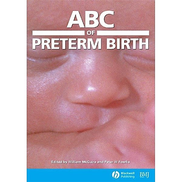 ABC of Preterm Birth / ABC Series