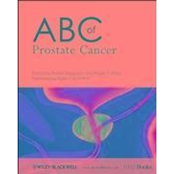 ABC of Prostate Cancer, Prokar Dasgupta, Roger S. Kirby