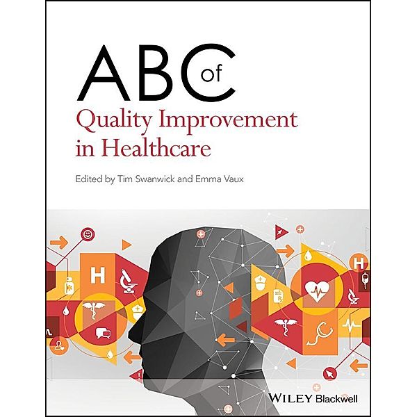 ABC of Quality Improvement in Healthcare / ABC Series