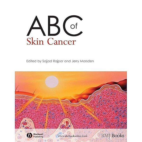 ABC of Skin Cancer / ABC Series, Sajjad Rajpar, Jerry Marsden