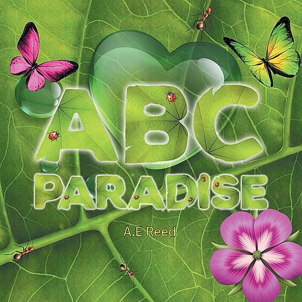 Abc Paradise, A. E Reed