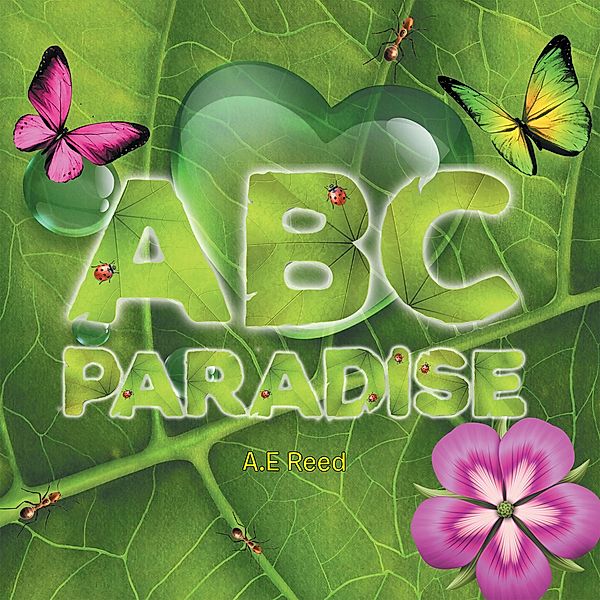 Abc Paradise, A. E Reed