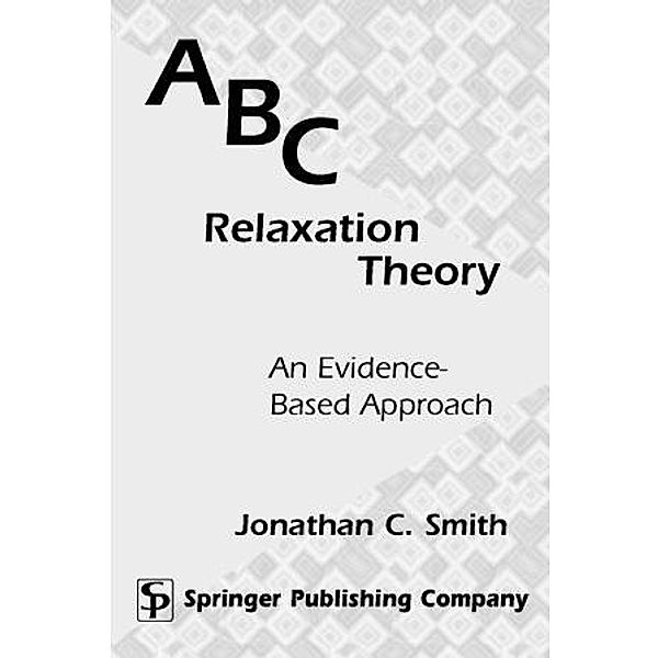 ABC Relaxation Theory, Jonathan C. Smith