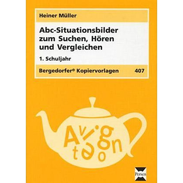 ABC-Situationsbilder zum Suchen, Hören und Vergleichen, Heiner Müller