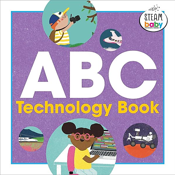 ABC Technology Book / STEAM Baby for Infants and Toddlers, Sage Franch