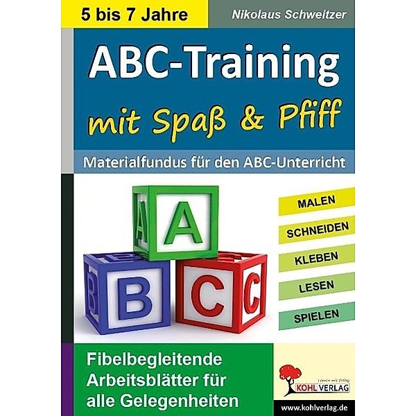 ABC-Training mit Spaß & Pfiff, Nikolaus Schweitzer