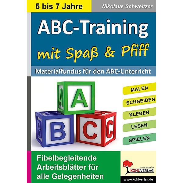 ABC-Training mit Spass und Pfiff / Differenzierungsmaterial, Nikolaus Schweitzer