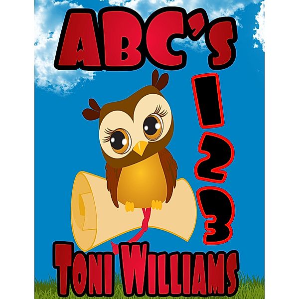 ABC's and 123's, Toni Williams