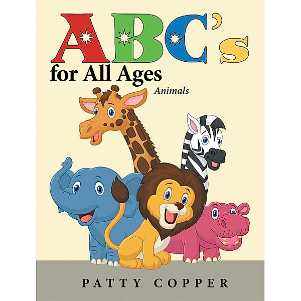 Abc's for All Ages, Patty Copper