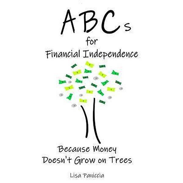ABCs for Financial Independence, Paniccia