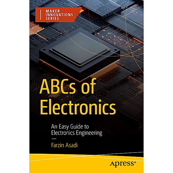 ABCs of Electronics, Farzin Asadi