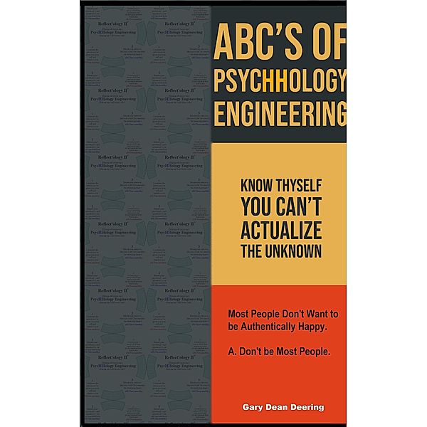 ABC's of PsycHHology Engineering, Gary Dean Deering