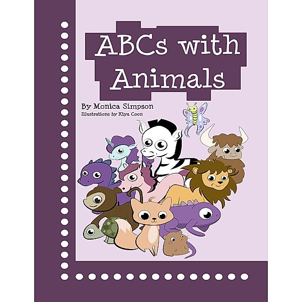 Abcs With Animals, Monica Simpson, Kiya Coon