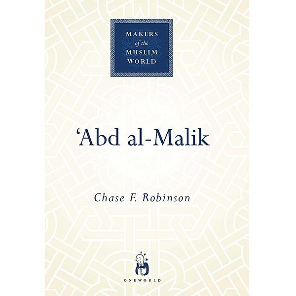 'Abd al-Malik, Chase F. Robinson