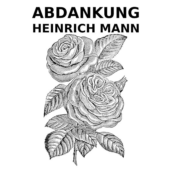 Abdankung, Heinrich Mann
