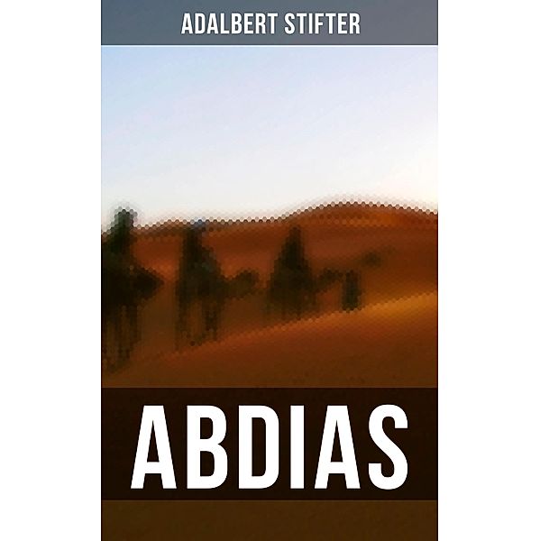 ABDIAS, Adalbert Stifter