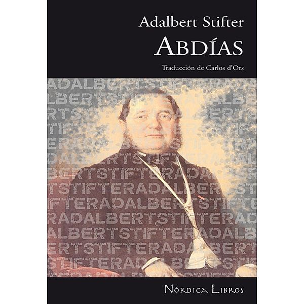 Abdías / Otras Latitudes, Adalbert Stifter