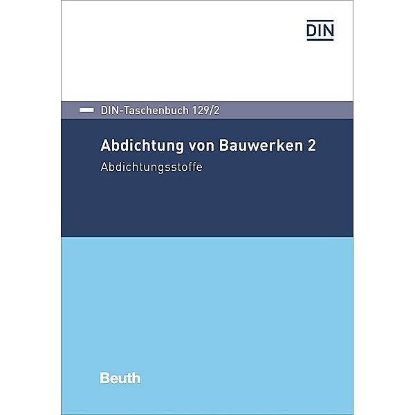 Abdichtung von Bauwerken.Tl.2