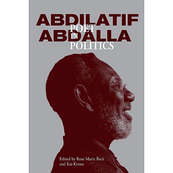 Abdilatif Abdalla: Poet in Politics