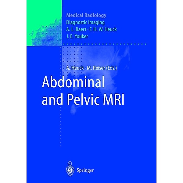 Abdominal and Pelvic MRI / Medical Radiology