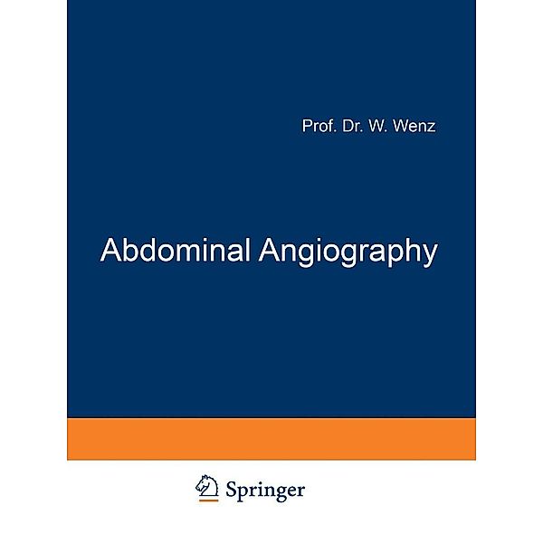 Abdominal Angiography, Werner Wenz
