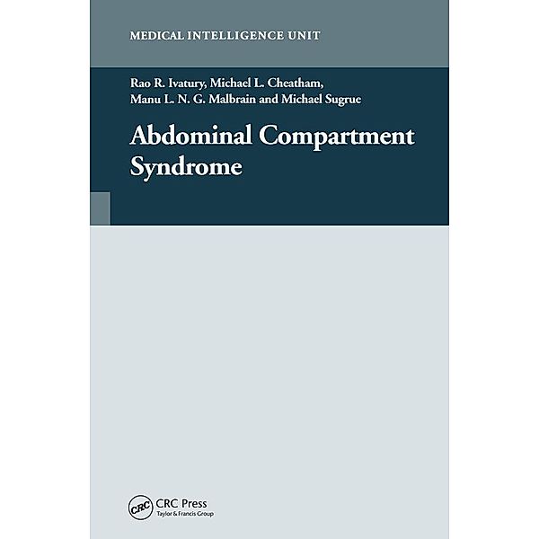 Abdominal Compartment Syndrome, Rao Ivatury