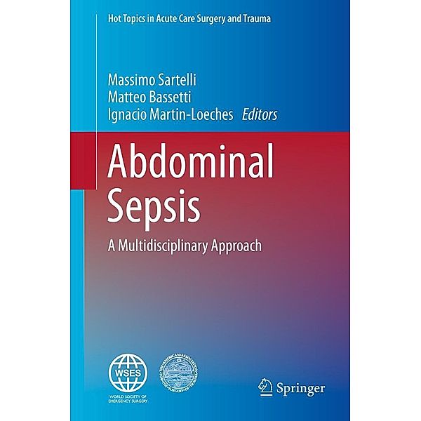 Abdominal Sepsis / Hot Topics in Acute Care Surgery and Trauma