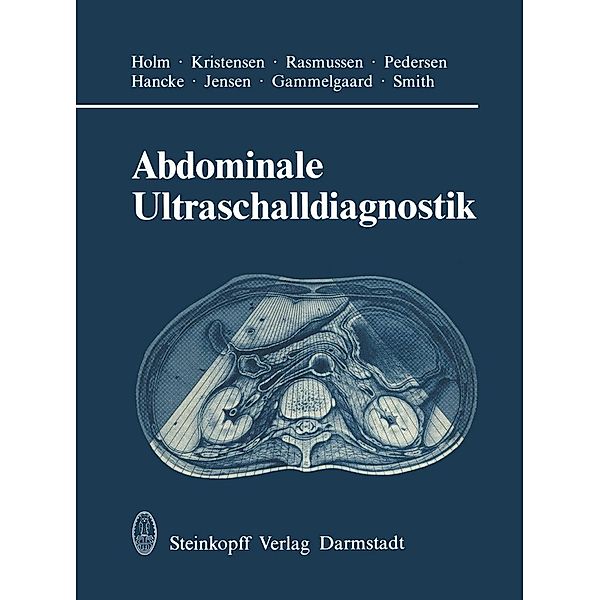 Abdominale Ultraschalldiagnostik, H. H. Holm, Kristensen, Rasmussen, Pedersen, Hancke, Jensen, Gammelgaard, Smith