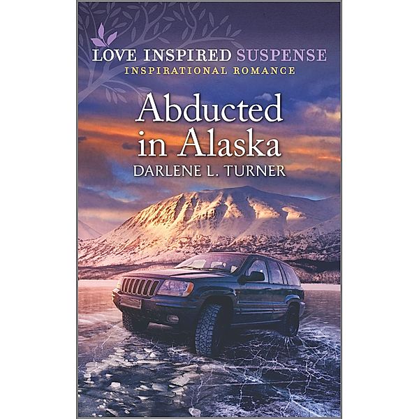 Abducted in Alaska, Darlene L. Turner
