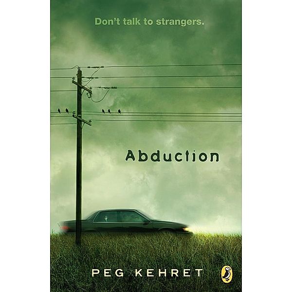 Abduction!, Peg Kehret