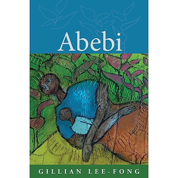 Abebi, Gillian Lee-Fong