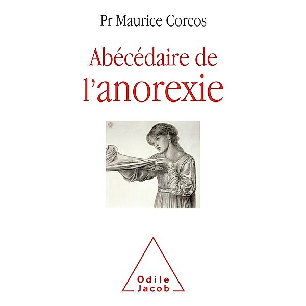 Abecedaire de l'anorexie, Corcos Maurice Corcos