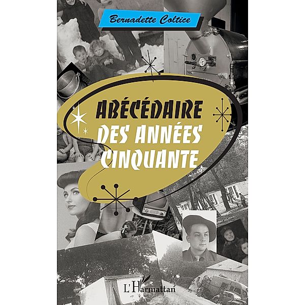 Abecedaire des annees cinquante, Coltice Bernadette Coltice