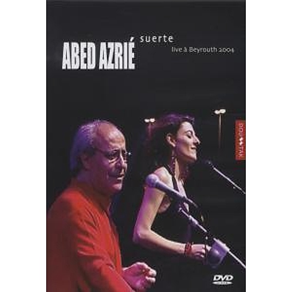 Abed Azrié - Suerte - Live á Beyrouth 2004, Abed Azrie