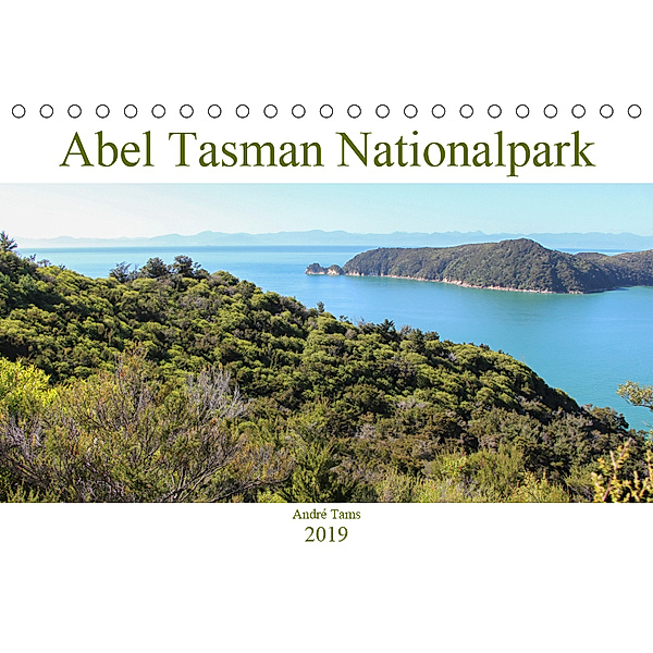 Abel Tasman Nationalpark (Tischkalender 2019 DIN A5 quer), André Tams