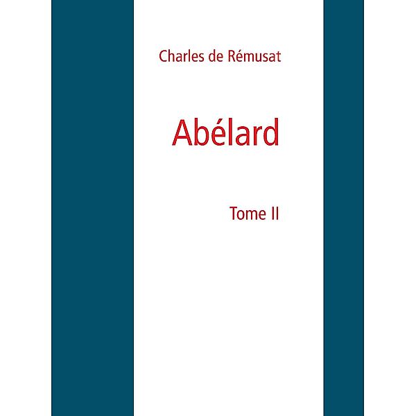 Abélard, Charles De Rémusat