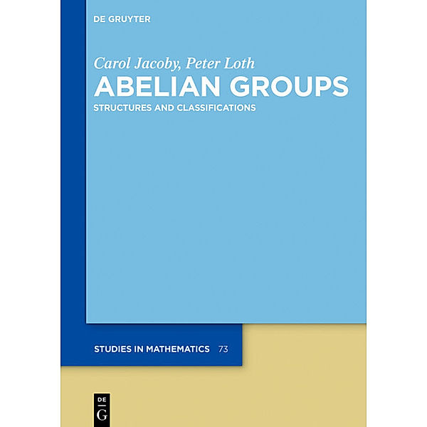 Abelian Groups, Carol Jacoby, Peter Loth