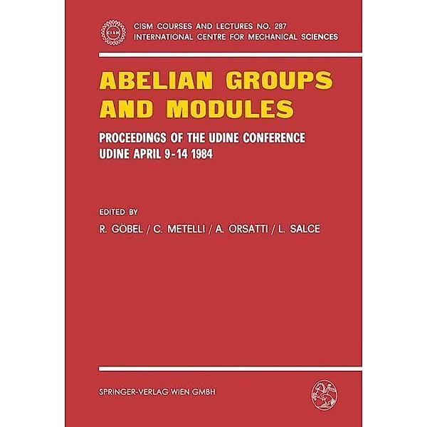 Abelian Groups and Modules / CISM International Centre for Mechanical Sciences Bd.287