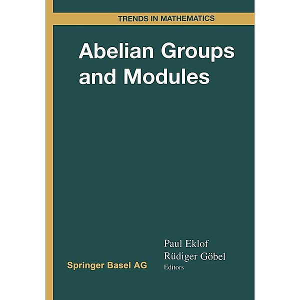 Abelian Groups and Modules / Trends in Mathematics
